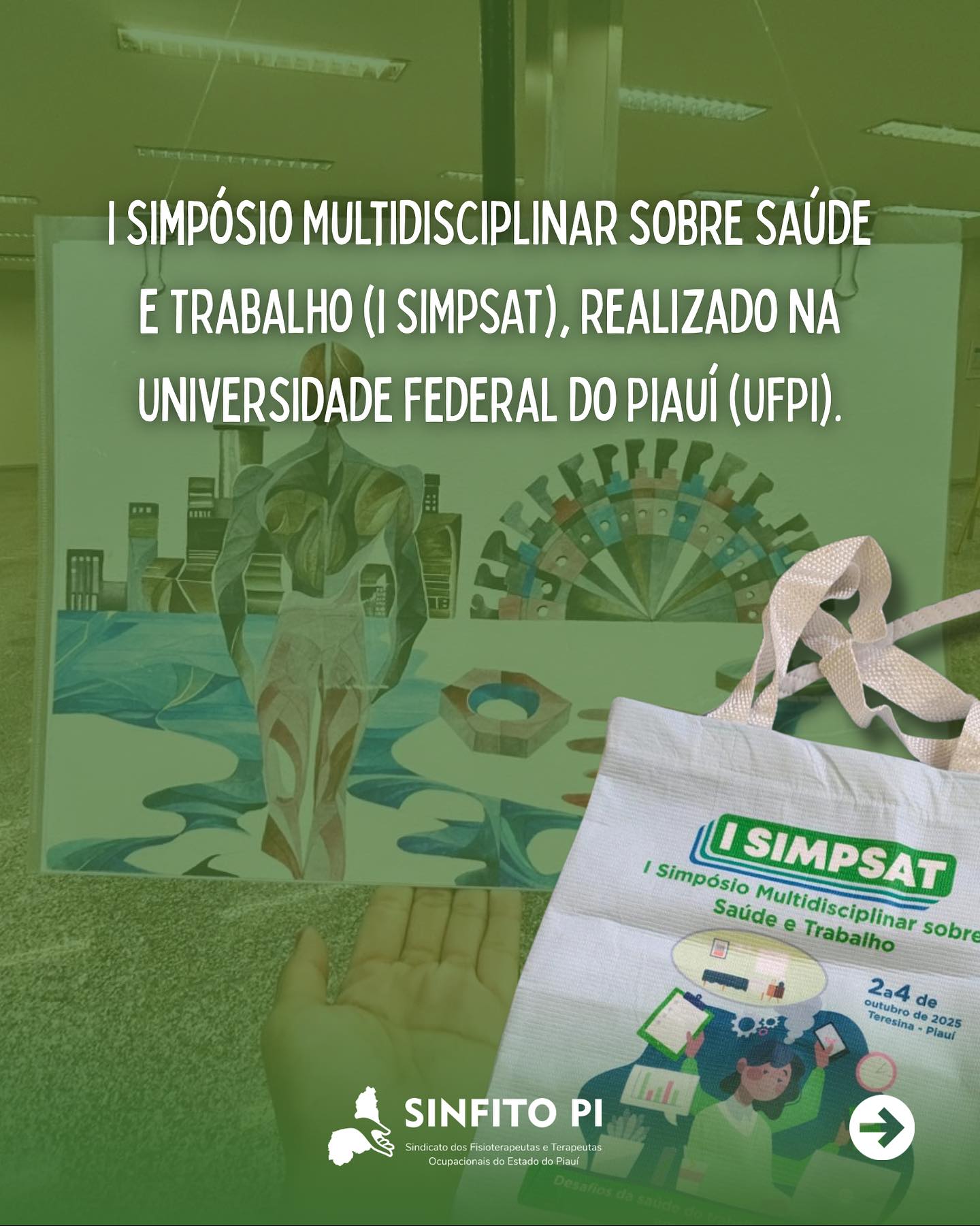 Nos dias 2 a 4 de outubro, a presidente do SINFITO-PI, Letícia Evangelista, participou do I Simpósio Multidisciplinar sobre Saúde e Trabalho (I SIMPSAT), realizado na Universidade Federal do Piauí (UF